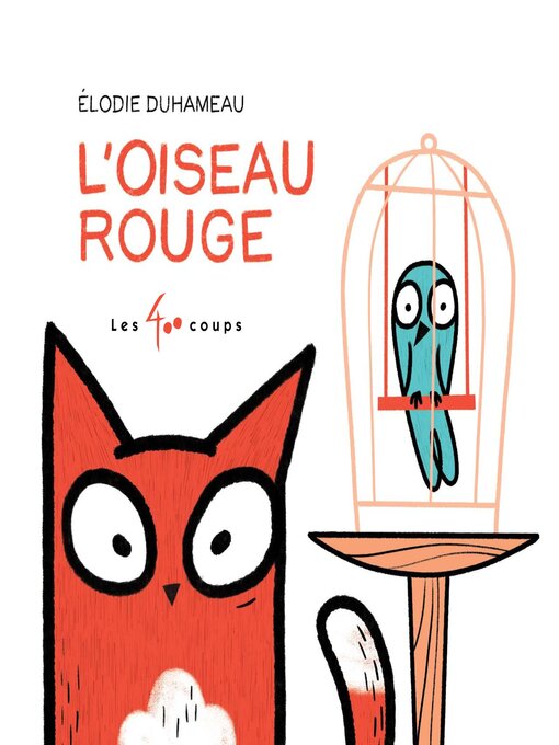 Title details for Oiseau rouge, L' by Élodie Duhameau - Wait list